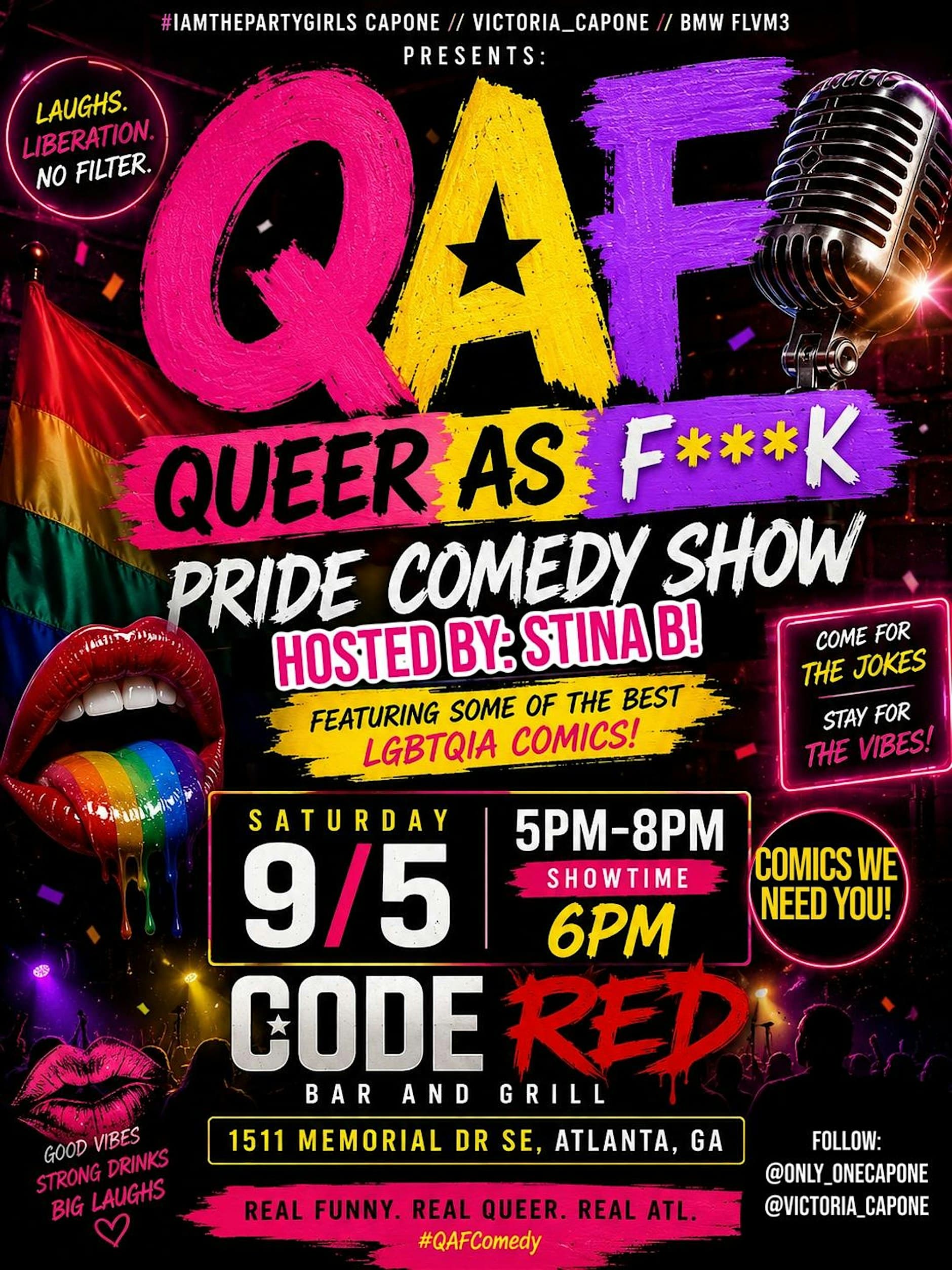 ATL Pride just got FUNNIER! Join us for QAF – Queer As FK Pride Comedy Show* featuring some of the funniest LGBTQIA+ com