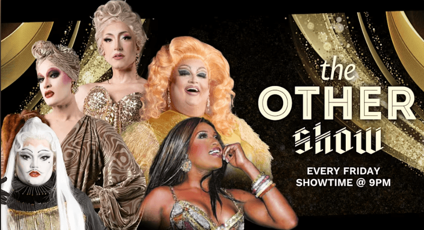 9.11 - The Other Show - Friday Drag Cabaret