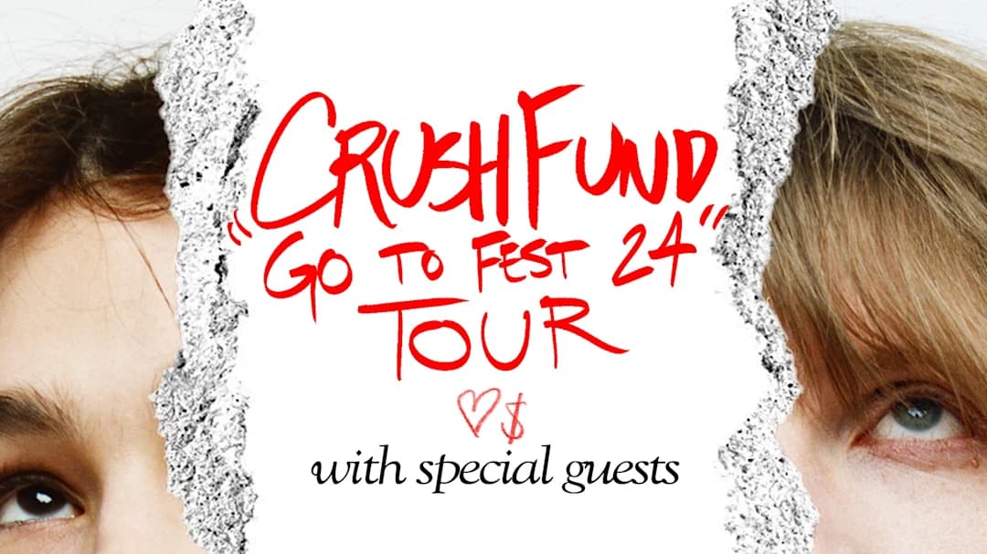 Crush Fund Go To Fest Tour