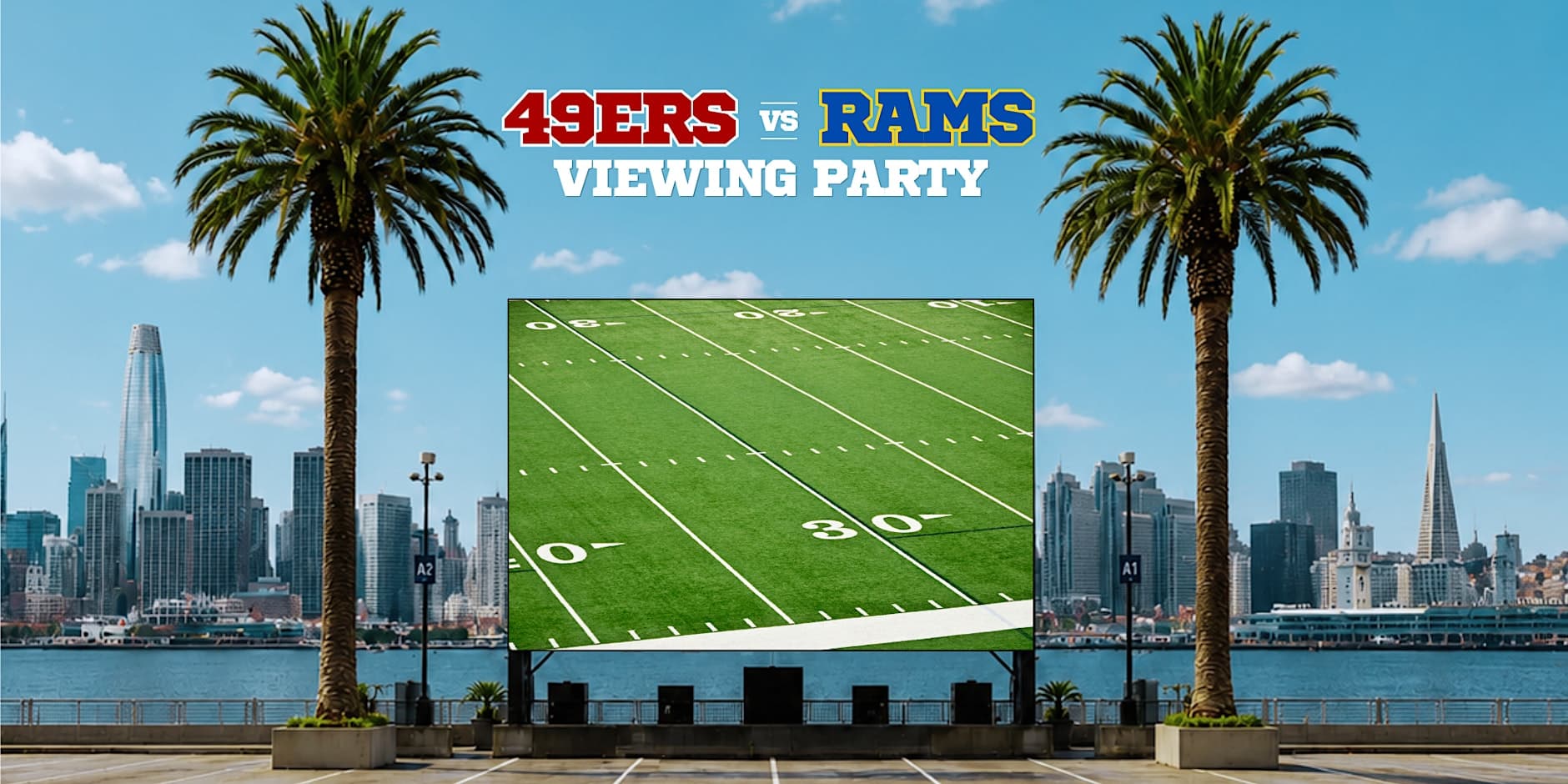 Gold Rush Tour: 49ers vs. Rams Viewing Party - Big Outdoor Screen