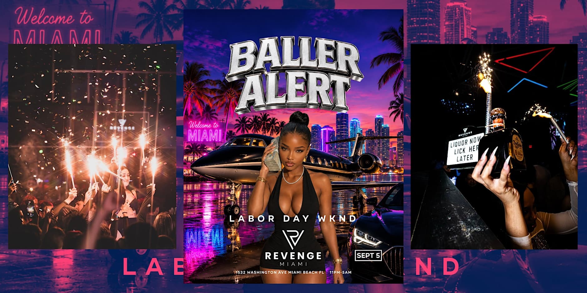 BALLER ALERT LABOR DAY WEEKEND AT REVENGE MIAMI