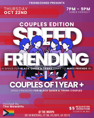 Speed Friending - Friendship for Black &Queer/Trans Couples - 21 &