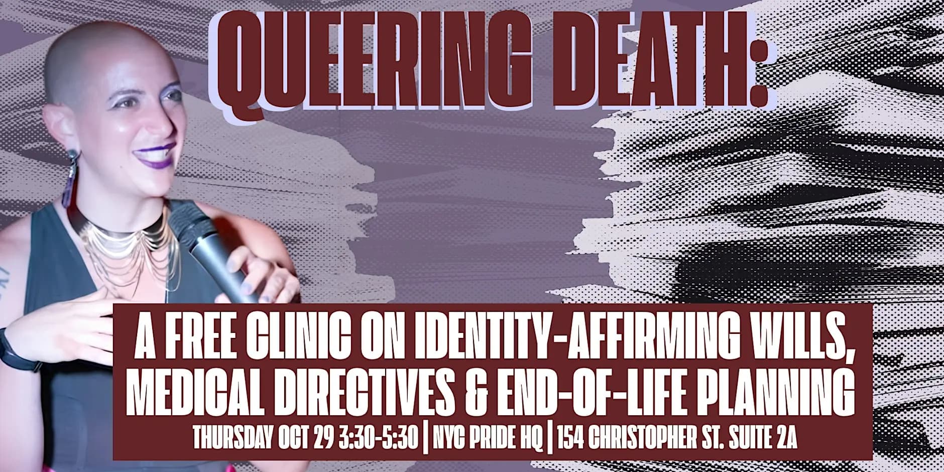 Queering Death: A Free End-of-Life Planning Clinic for LGBTQ+ New Yorkers