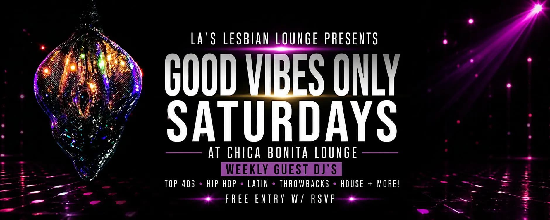 SATURDAYS @ Chica Bonita Lounge in DTLA • LGBTQ+ - 10/10
