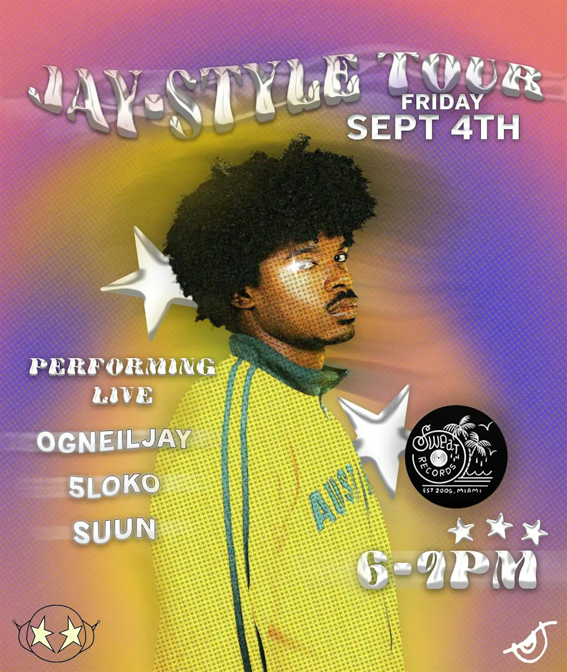 LIVE AT SWEAT: OGNEILJAY Presents: The JAY-STYLE TOUR