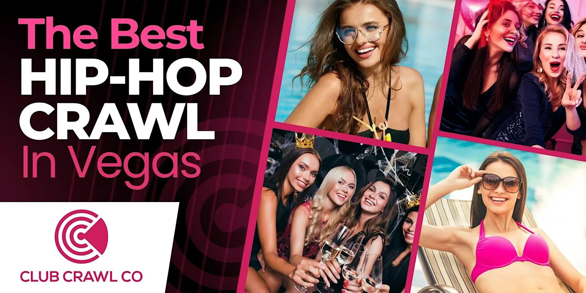 Hip Hop Club Crawl – Las Vegas - 10/16