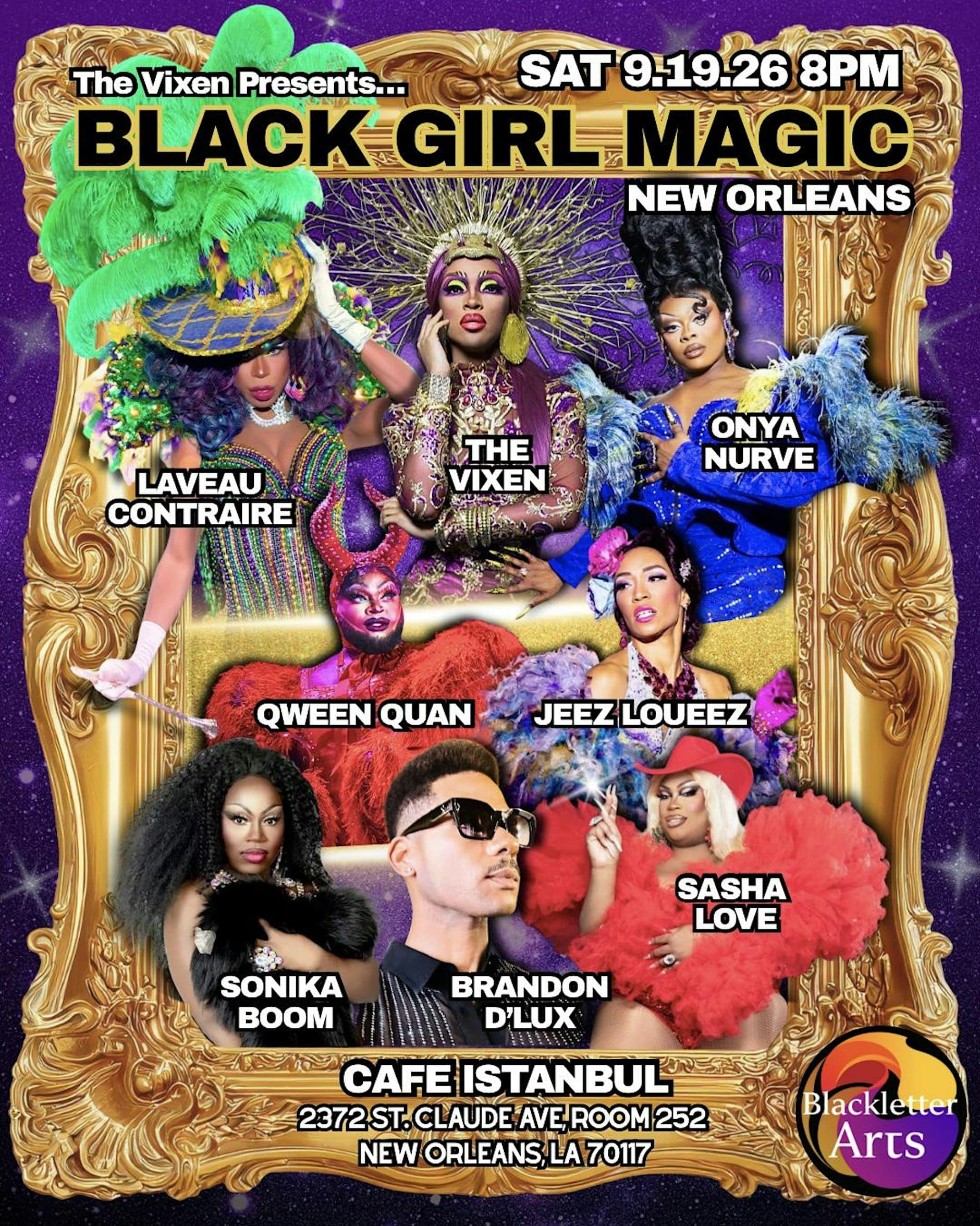 The Vixen Presents Black Girl Magic New Orleans ft. Onya Nurve